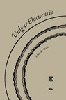 Vulgar elocuencia - Eduardo Uribe - 9789878470986