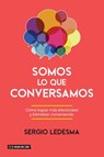 Somos lo que conversamos - Sergio Ledesma - 9789878916491