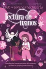 Lectura de Manos / Guide to Palm Reading - Xanna Eve Chown - 9789878930053