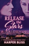 Release the Stars - Harper Bliss - 9789881420558