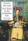 Two Years in the Forbidden City - Der Ling - 9789881714992