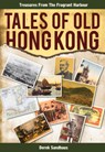 Tales of Old Hong Kong - Derek Sandhaus - 9789881866721