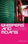 Whispers and Moans - Yeeshan Yang - 9789881900364