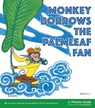 Monkey Borrows the Palmleaf Fan - Pamela Youde - 9789882372573