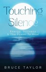Touching Silence - Bruce Taylor - 9789887165200