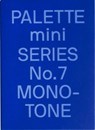 PALETTE mini 07: Monotone - Victionary - 9789887462866