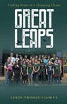 Great Leaps - Colin Thomas Flahive - 9789887554691