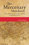 The Mercenary Mandarin - David Leffman - 9789887554707