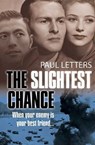 The Slightest Chance - Paul Letters - 9789887963820