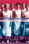 Troubling American Women - Narratives of Gender and Nation in Hong Kong - Stacilee Ford - 9789888083114