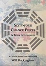 Sixty-Four Chance Pieces - Will Buckingham - 9789888273027