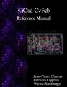 KiCad - CvPcb Reference Manual - Fabrizio Tappero - 9789888381883