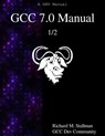 GCC 7.0 Manual 1/2 - Gcc Dev Community - 9789888406913