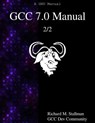 GCC 7.0 Manual 2/2 - Gcc Dev Community - 9789888406920