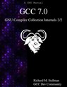 GCC 7.0 GNU Compiler Collection Internals 2/2 - Gcc Dev Community - 9789888406999