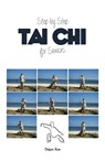 Step by Step Tai Chi for Seniors - Dejun Xue - 9789888412891
