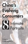 China's Evolving Consumers - Tom Nunlist - 9789888422906