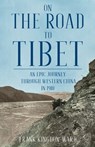 On the Road to Tibet - Frank Kingdon-Ward - 9789888769148