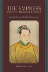 The Empress and the Dragon Throne - Ellen Soulliere - 9789888900787