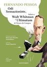 Odi sensazioniste, Saluto a Walt Whitman e Ultimatum di Álvaro de Campos - Fernando Pessoa ; Harold Bloom ; Maria Irene Ramalho - 9789899156111