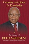 Curiosity and Quest For Knowledge - Keto Elitabu Mshigeni - 9789912404106