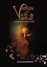 Vestiges of Vice & Virtue - Alex Muhindo - 9789913694193