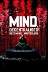 Mind, Decentralized - Rob Brinded - 9789916723364