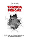 Trasiga Pengar - Lyn Alden - 9789916749784