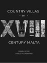 Country Villas in XVIII Century Malta - Carmel Spiteri - 9789918230068