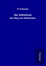 Der Völkerbund - M. Erzberger - 9789925046034
