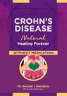 Crohn's Disease - George John Georgiou - 9789925569083