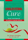 Cholesterol Cure - George John Georgiou - 9789925569168