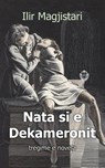 Nata si e Dekameronit - Ilir Magjistari - 9789928042804