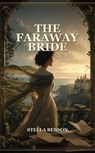 The Faraway Bride - Stella Benson - 9789938677492