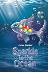 Sparkle in the Ocean - Fatima Jamsheer - 9789948674184