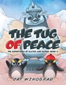 The Tug of Peace - Jay Winograd - 9789948674252