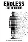 Endless Line of Losers - Abdulrahman Al-Ahmadi - 9789948674306