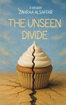 The Unseen Divide - Zahraa Alsaffar - 9789948679813