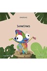Sometimes - Noor Bint Asem - 9789948712848
