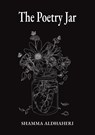 The Poetry Jar - Shamma Aldhaheri - 9789948718895