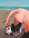 Frank the Fiddler Crab - Mohammad Awad - 9789948729341