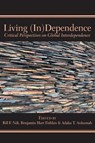 Living (In)Dependence - Bill F Ndi ; Benjamin Hard Fishkin ; Adaku T Ankumah - 9789956550760