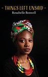 Things Left Unsaid - Rosabelle Boswell - 9789956551026
