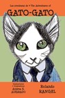 Las aventuras de Gato-gato * The Adventures of Gato-gato - Rolando Rangel Martin - 9789962690252