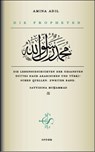 Die Propheten - Zweiter Band: Sayyidina Muhammad - Amina Adil - 9789963401079
