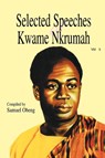 Selected Speeches of Kwame Nkrumah - Kwame Nkrumah ; Samuel Obeng - 9789964702038