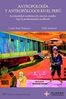 Antropología y antropólogos en el Perú - Carlos Iván Degregori - 9789972515521