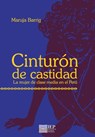 Cinturón de castidad. La mujer de clase media en el Perú - Maruja Barrig - 9789972516573