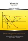 A Radical Reformation of Neoclassical Economics: Market Equilibrium, Perfect Competition, Value Theory, Income Distribution, Social Welfare - Dimitrios Nomidis - 9789975153393