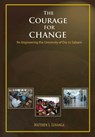 The Courage for Change. Re-Engineering the University of Dar Es Salaam - Matthew L Luhanga - 9789976604795